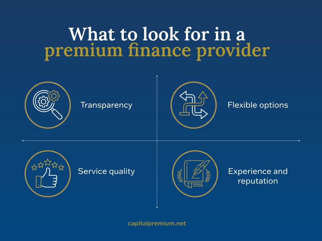 Key factors in selecting a premium finance provider include reputation services and customer support